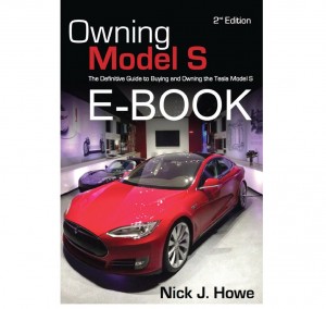 “Owning Model S” – The Definitive Guide to Buying and Owning the Tesla Model S
